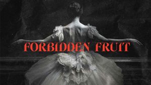 متن و ترجمه آهنگ Forbidden Fruit